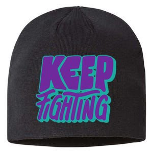 Keep Fighting Suicide Prevention Awareness Retro Sustainable Beanie