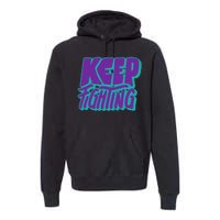 Keep Fighting Suicide Prevention Awareness Retro Premium Hoodie