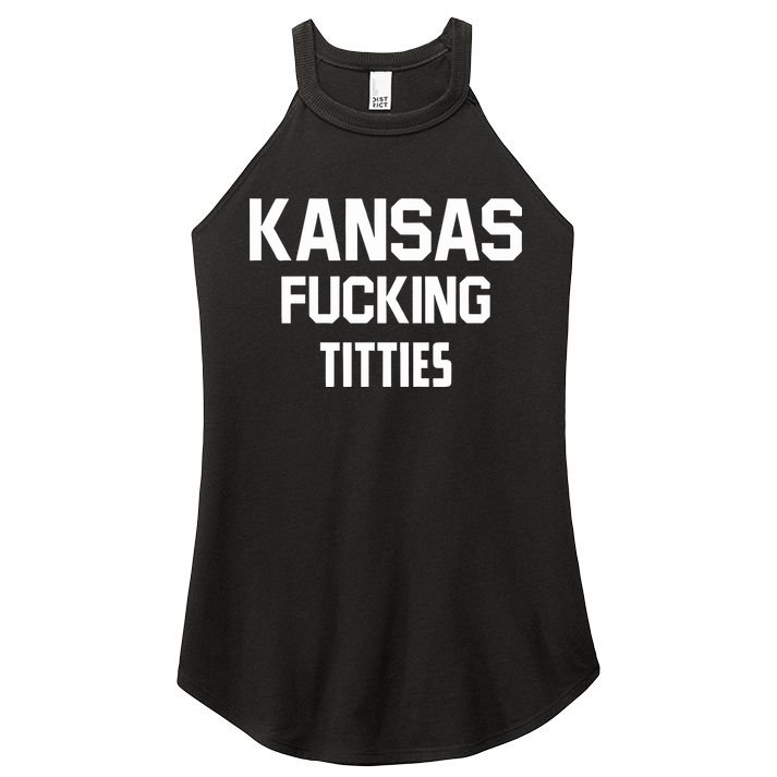 Kansas Fucking Titties Women's Perfect Tri Rocker Tank