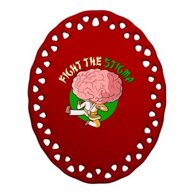 Karate Fight The Stigma Tal Health Awareness Gift Ceramic Oval Ornament