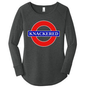 Knackered Funny Uk British Slang United Kingdom England Women's Perfect Tri Tunic Long Sleeve Shirt