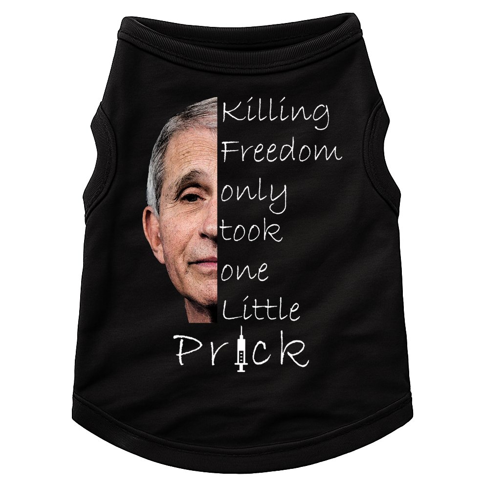 Killing Freedom Vaccine Dr Fauci Doggie Tank