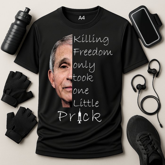Killing Freedom Vaccine Dr Fauci Cooling Performance Crew T-Shirt