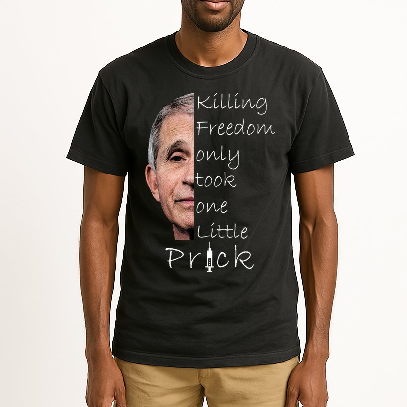 Killing Freedom Vaccine Dr Fauci Tall T-Shirt