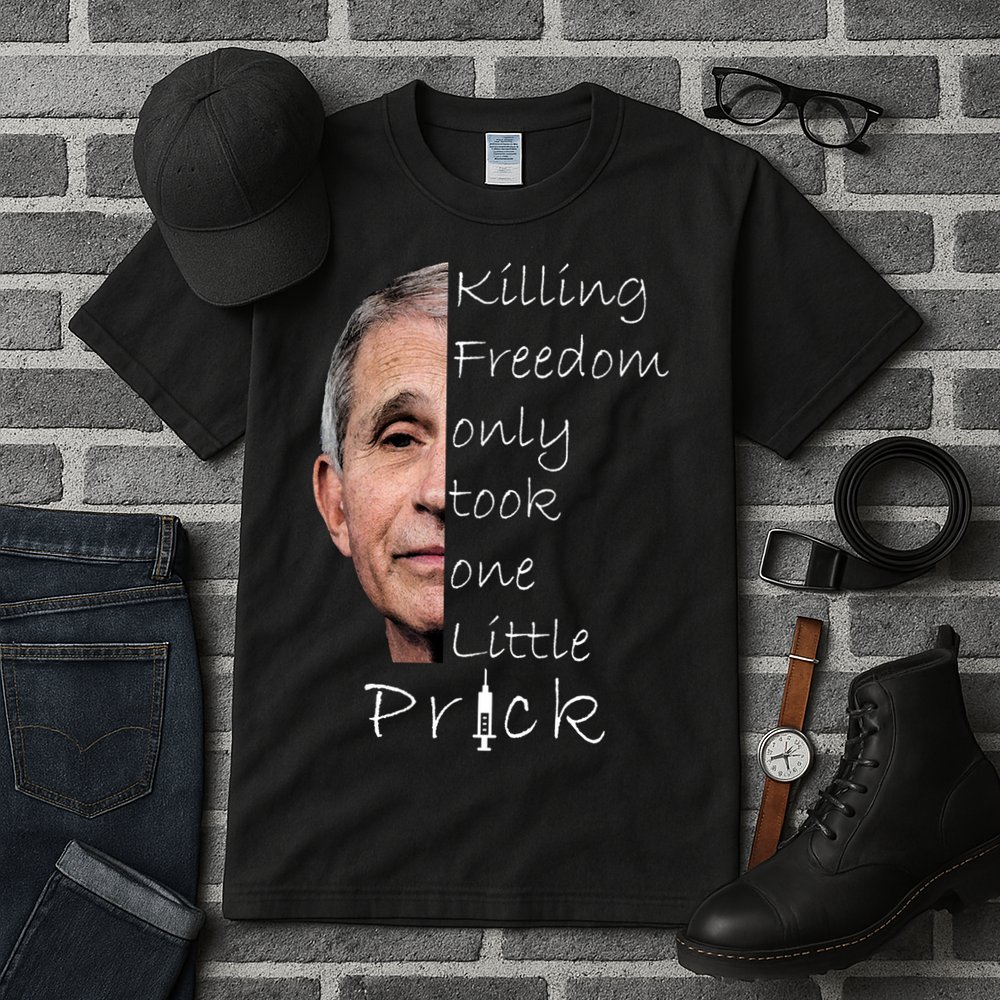 Killing Freedom Vaccine Dr Fauci Tall T-Shirt