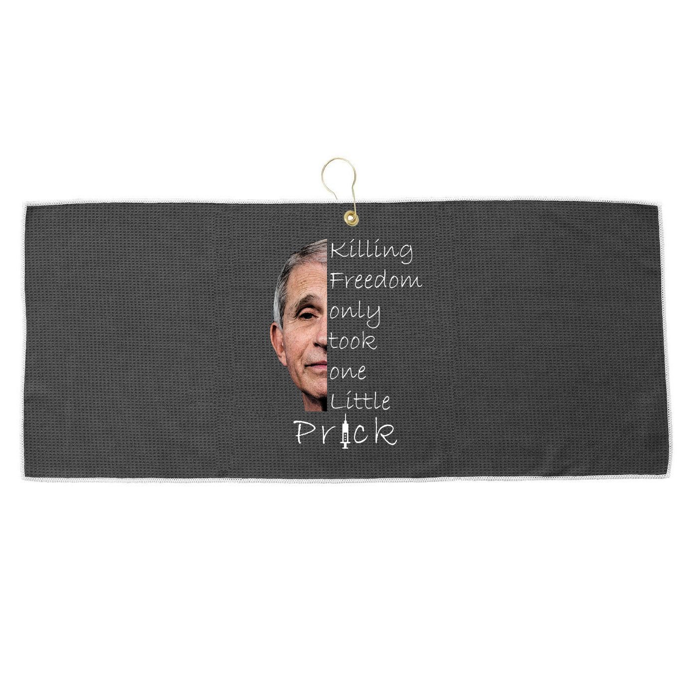 Killing Freedom Vaccine Dr Fauci Large Microfiber Waffle Golf Towel