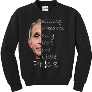 Killing Freedom Vaccine Dr Fauci Kids Sweatshirt