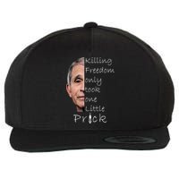 Killing Freedom Vaccine Dr Fauci Wool Snapback Cap