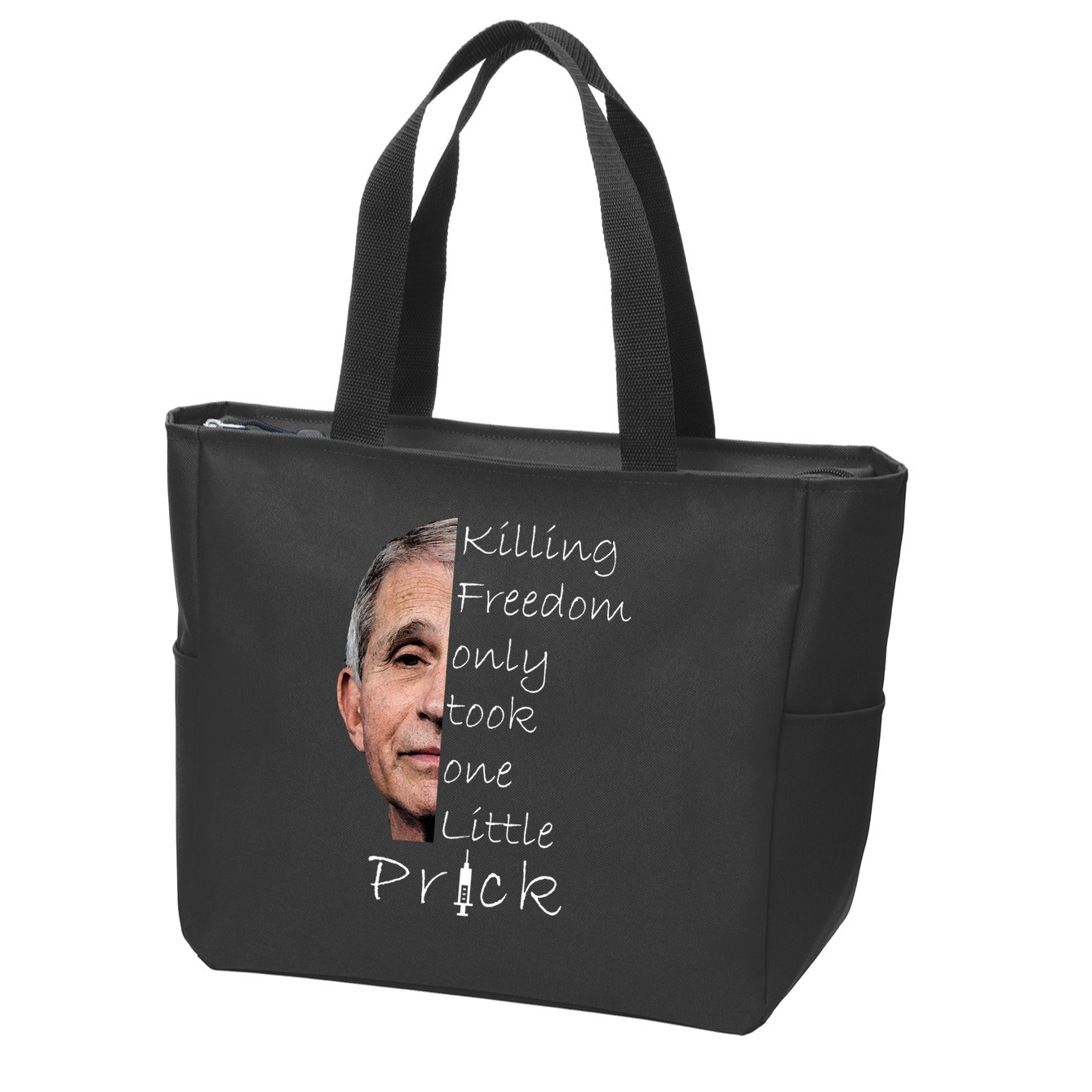 Killing Freedom Vaccine Dr Fauci Zip Tote Bag
