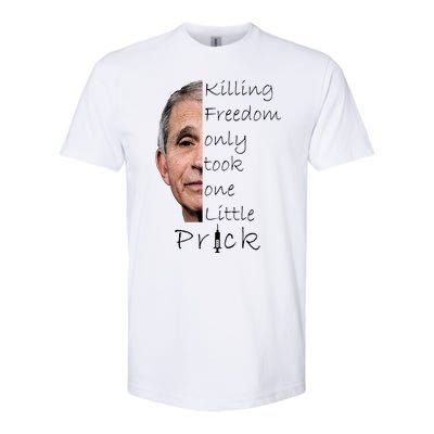 Killing Freedom Vaccine Dr Fauci Softstyle® CVC T-Shirt