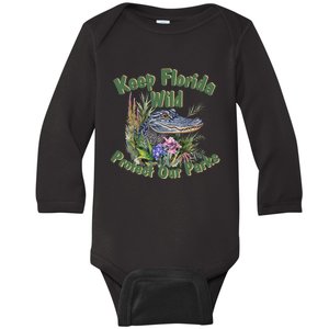 Keep Florida Wild Protect Florida Parks Baby Long Sleeve Bodysuit