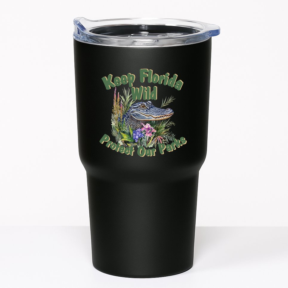 Keep Florida Wild Protect Florida Parks Tumbler