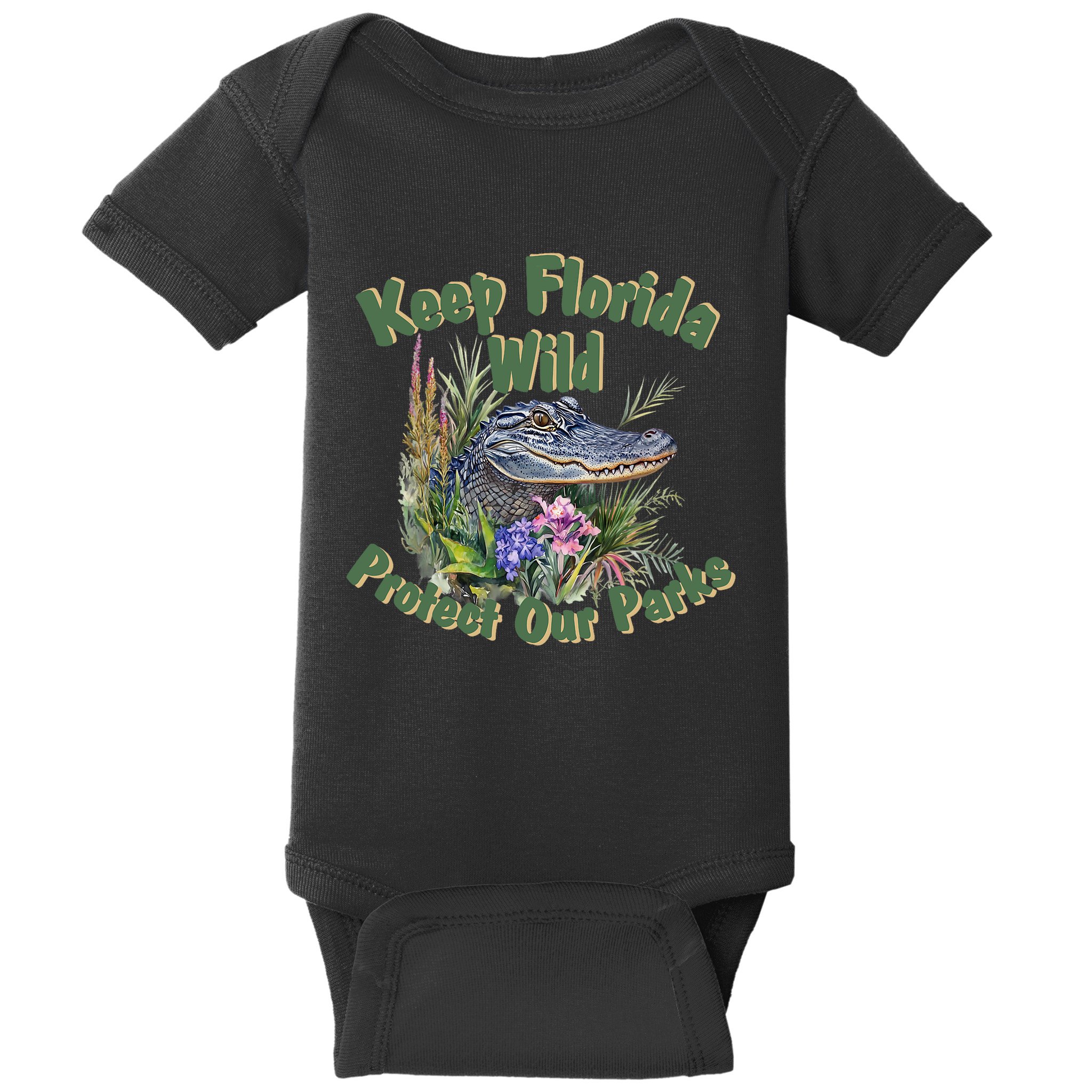 Keep Florida Wild Protect Florida Parks Baby Bodysuit