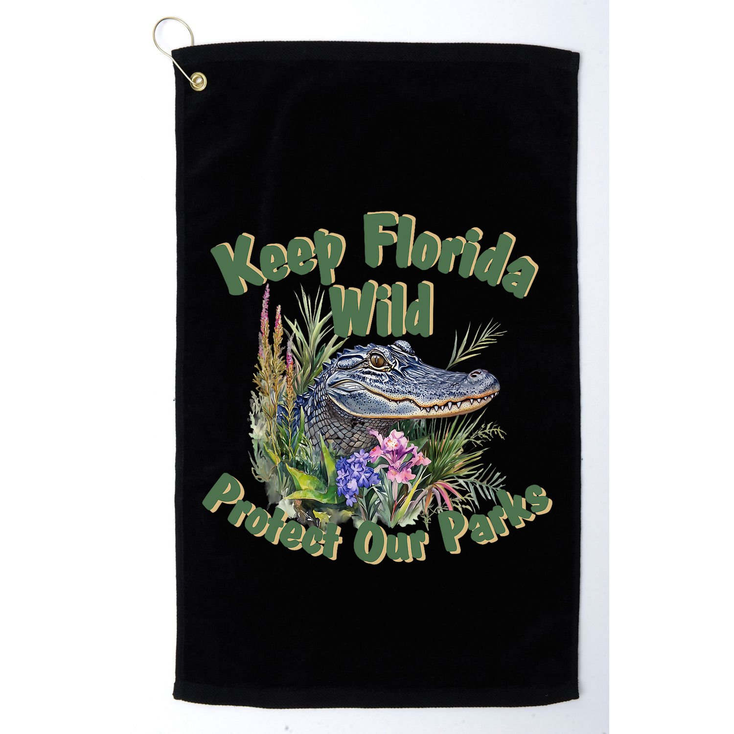 Keep Florida Wild Protect Florida Parks Golf Towel