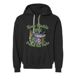 Keep Florida Wild Protect Florida Parks Garment-Dyed Fleece Hoodie