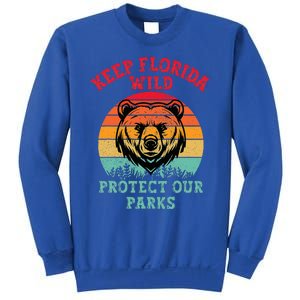 Keep Florida Wild Protect Our Parks Sweatshirt