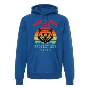 Keep Florida Wild Protect Our Parks Premium Hoodie