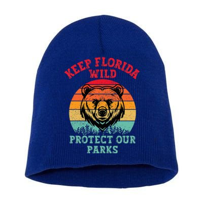 Keep Florida Wild Protect Our Parks Short Acrylic Beanie