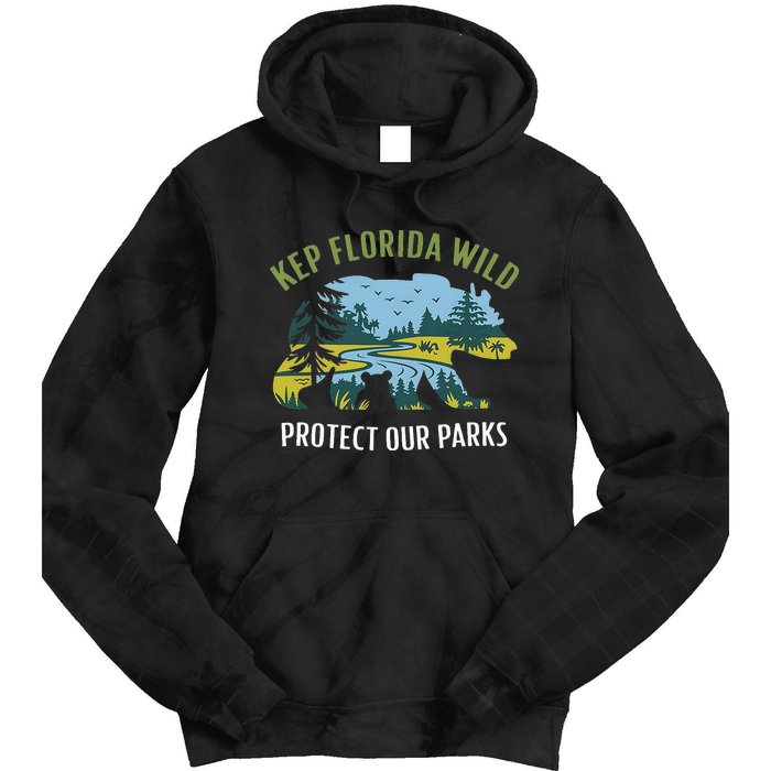 Keep Florida Wild Protect Our Parks Wildlife Graphic Tie Dye Hoodie