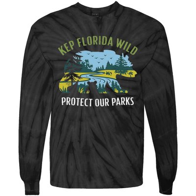 Keep Florida Wild Protect Our Parks Wildlife Graphic Tie-Dye Long Sleeve Shirt