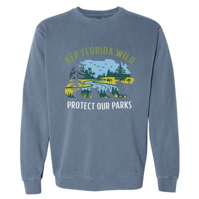 Keep Florida Wild Protect Our Parks Wildlife Graphic Garment-Dyed Sweatshirt