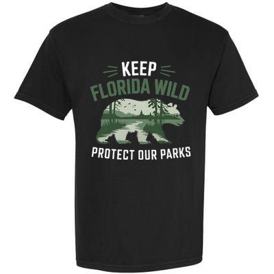 Keep Florida Wild Protect Our Parks Wildlife Garment-Dyed Heavyweight T-Shirt