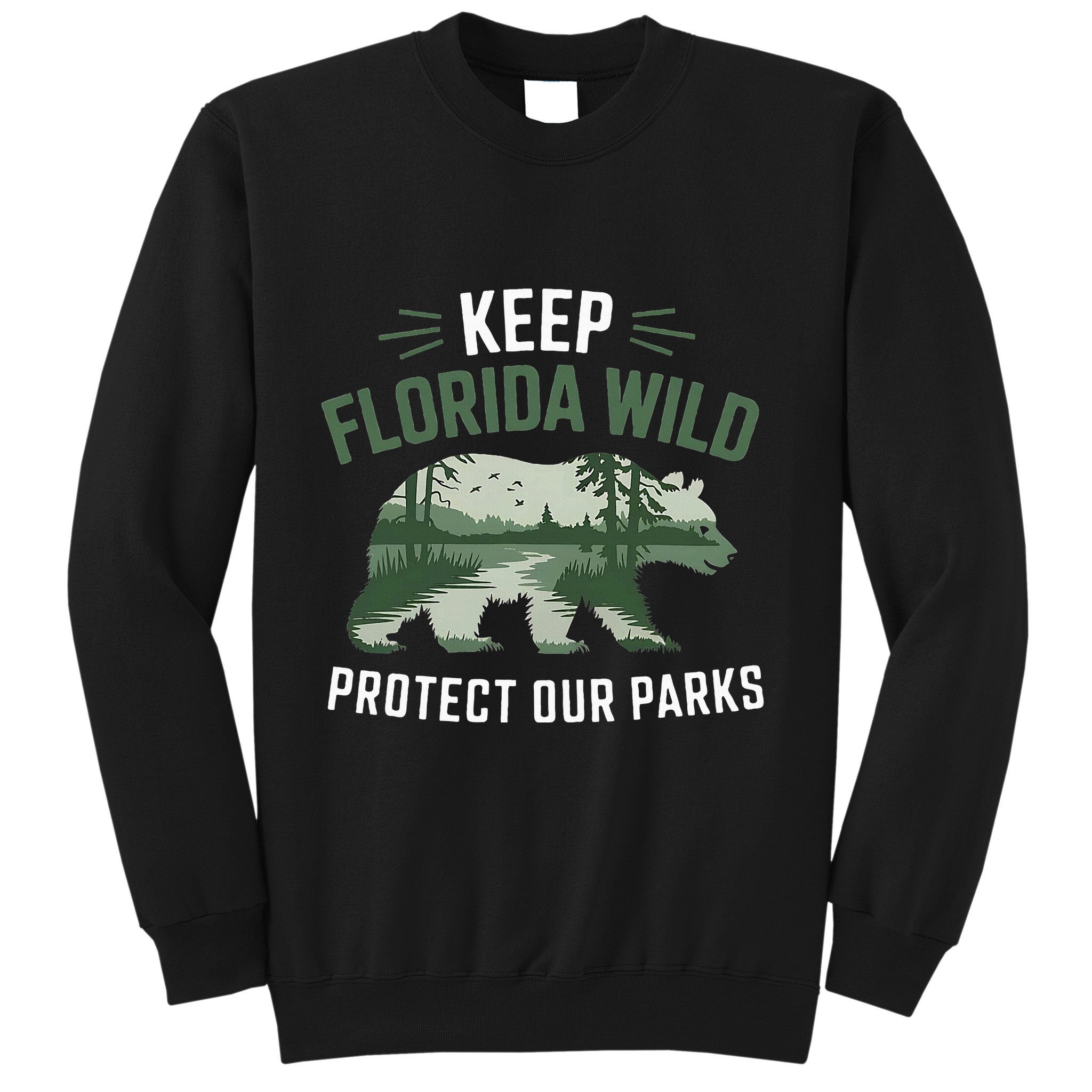 Keep Florida Wild Protect Our Parks Wildlife Sweatshirt