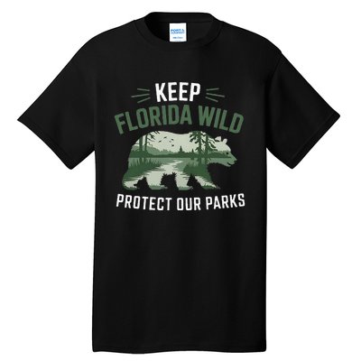 Keep Florida Wild Protect Our Parks Wildlife Tall T-Shirt