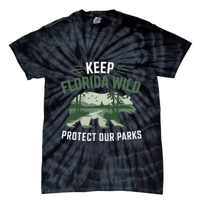 Keep Florida Wild Protect Our Parks Wildlife Tie-Dye T-Shirt