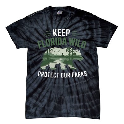 Keep Florida Wild Protect Our Parks Wildlife Tie-Dye T-Shirt