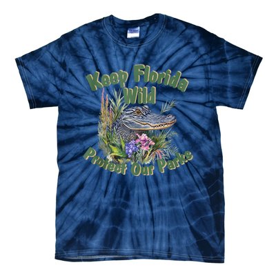 Keep Florida Wild Protect Florida Parks Tie-Dye T-Shirt