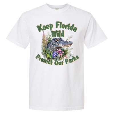 Keep Florida Wild Protect Florida Parks Garment-Dyed Heavyweight T-Shirt