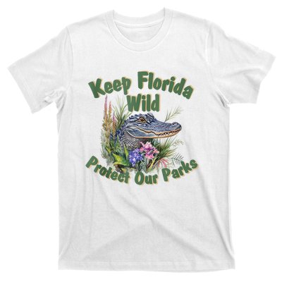 Keep Florida Wild Protect Florida Parks T-Shirt