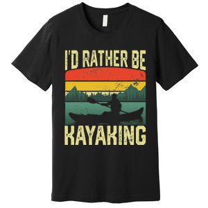 Kayak For Women Kayaking Kayaker Paddling Kayak Premium T-Shirt