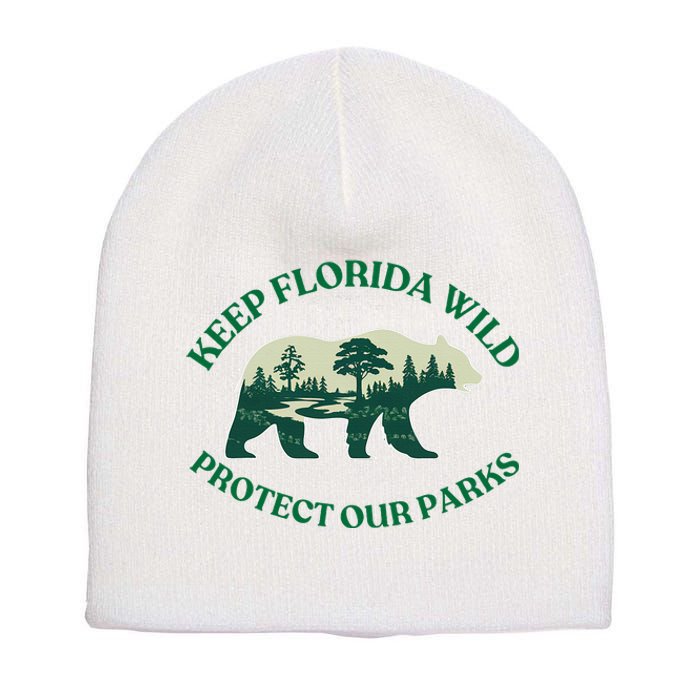 Keep Florida Wild Protect Our Parks Wildlife Graphic Short Acrylic Beanie