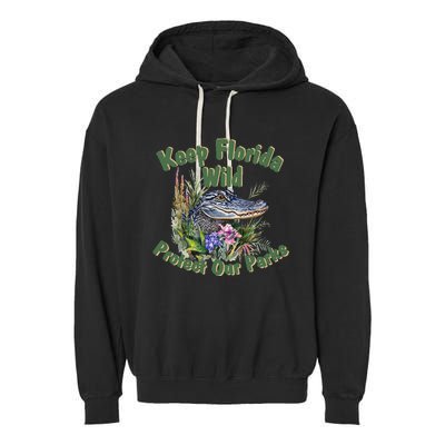 Keep Florida Wild Protect Florida Parks Garment-Dyed Fleece Hoodie