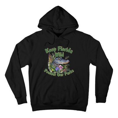 Keep Florida Wild Protect Florida Parks Hoodie