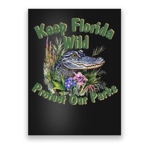 Keep Florida Wild Protect Florida Parks Poster