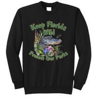 Keep Florida Wild Protect Florida Parks Tall Sweatshirt