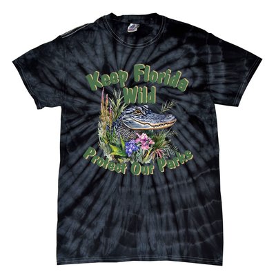 Keep Florida Wild Protect Florida Parks Tie-Dye T-Shirt