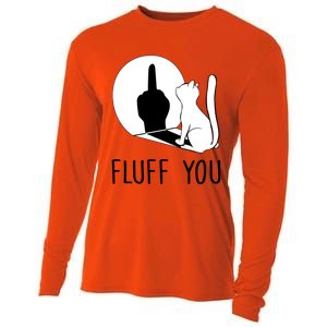 Kitten Fluff You You Fluffin Fluff You Cat Gift Cooling Performance Long Sleeve Crew