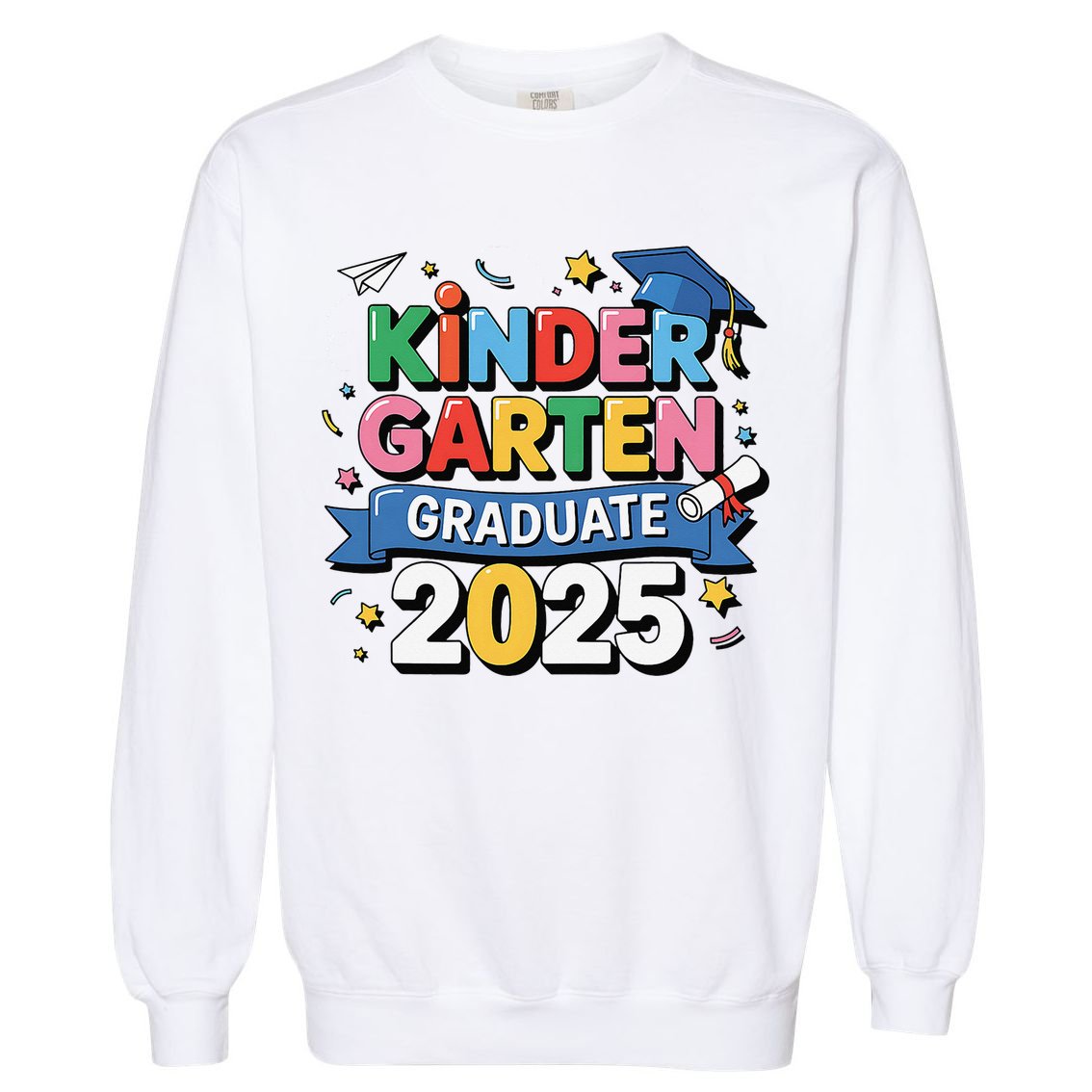 Kindergarten Graduation 2025 Graduate Grad Garment-Dyed Sweatshirt