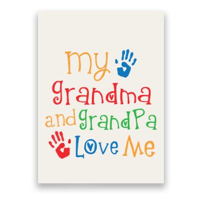 Kids Grandma And Grandpa Love Me Grandchild Poster