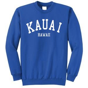 Kauai Gift Aloha Hawaii Tribe Beach Gift Sweatshirt