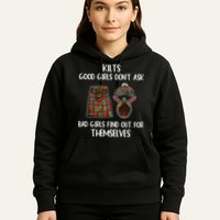 Kilts Good Don’T Ask Bad Find Out For Themselves Hoodie