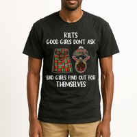 Kilts Good Don’T Ask Bad Find Out For Themselves Tall T-Shirt