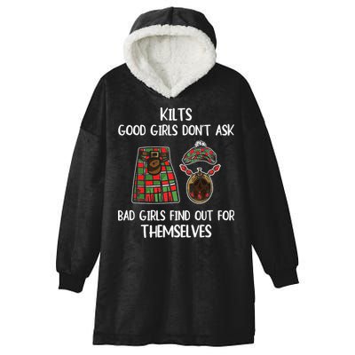 Kilts Good Don’T Ask Bad Find Out For Themselves Hooded Wearable Blanket