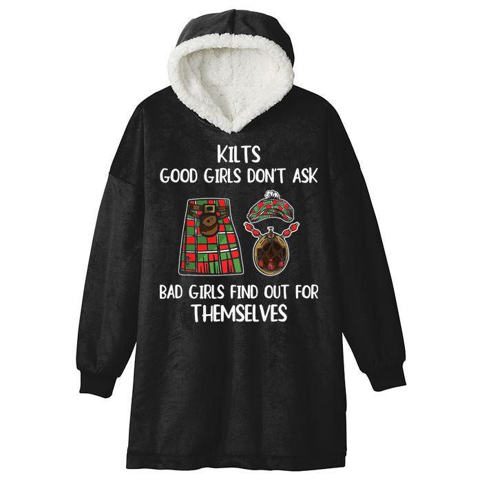 Kilts Good Don’T Ask Bad Find Out For Themselves Hooded Wearable Blanket