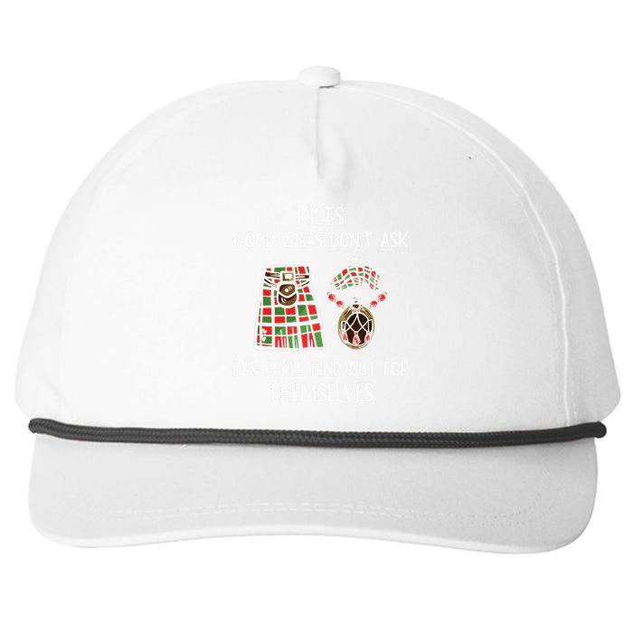 Kilts Good Don’T Ask Bad Find Out For Themselves Snapback Five-Panel Rope Hat