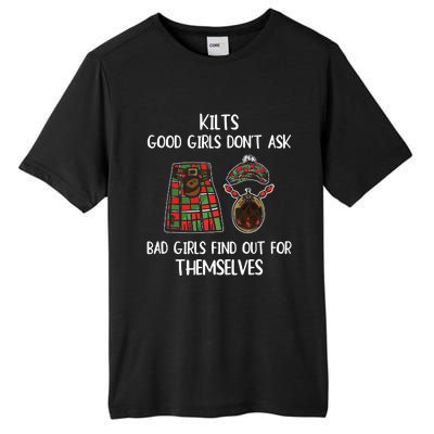 Kilts Good Don’T Ask Bad Find Out For Themselves Tall Fusion ChromaSoft Performance T-Shirt